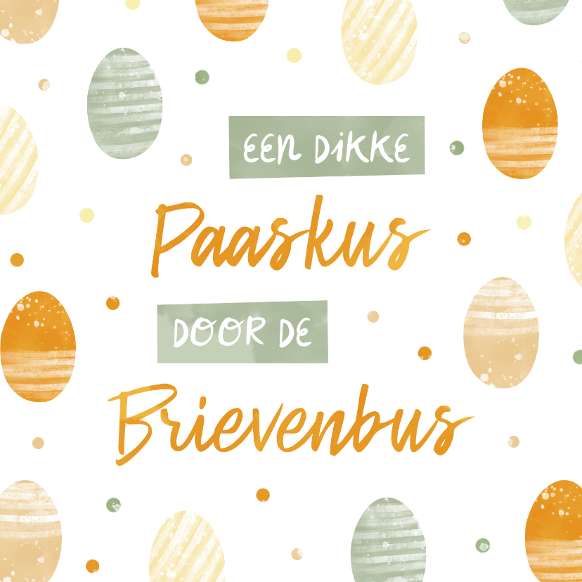 Paaskaarten - Paaskaart eieren- paaskus door de brievenbus