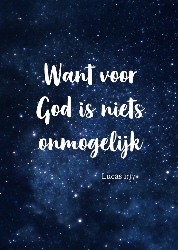 Religieuze kaarten - Religie -  want voor God is niets onmogelijk. Lucas 1:37