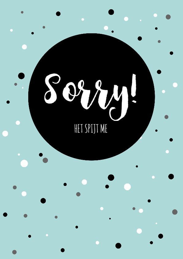 Sorrykaartje- het spijt me - Sorry kaarten Sorry kaarten - Sorrykaartje- het spijt me