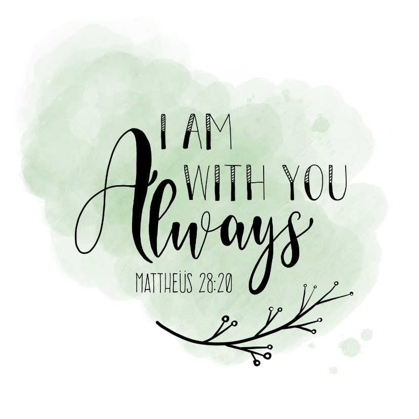 Religie kaarten - Christelijke kaart - I am with you always 