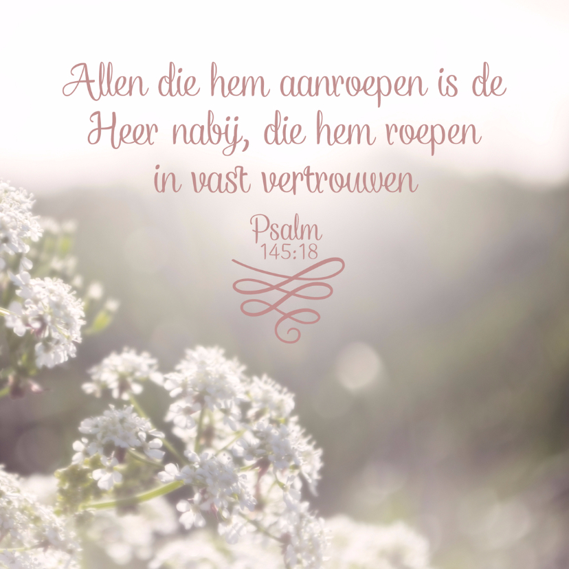 Religie kaarten - Christelijke kaart Psalm 145 vers 18