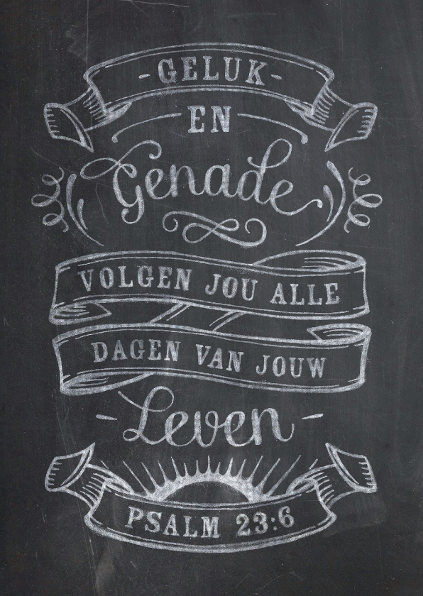 Religie kaarten - Christelijke wenskaart bijbeltekst Psalm 23:6 krijtbord
