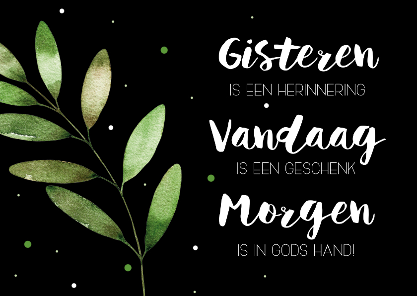 Religiekaartje: Gisteren is een herinnering - Religie kaarten Religie kaarten - Religiekaartje: Gisteren is een herinnering