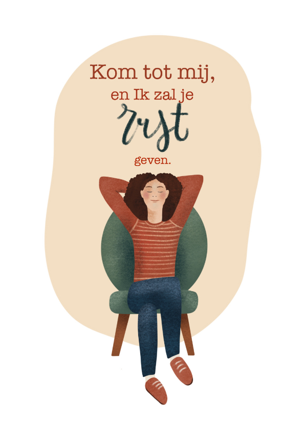 Sterkte kaart met bijbeltekst over rust en vrouw in stoel - Religie kaarten Religie kaarten - Sterkte kaart met bijbeltekst over rust en vrouw in stoel