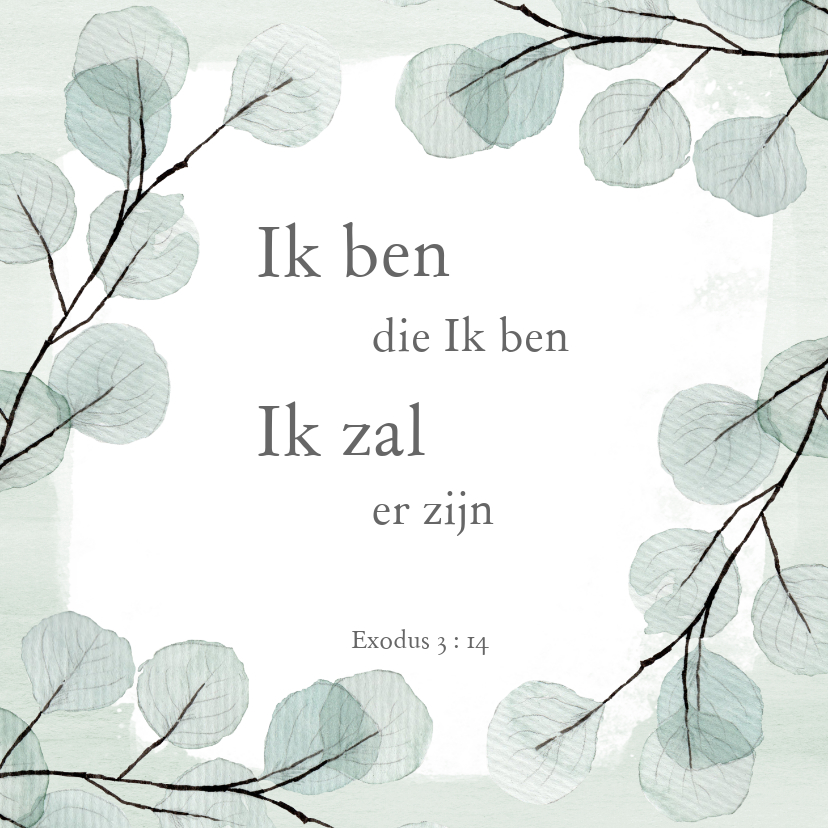 Vierkante kaart eucalyptus met (bijbel)tekst naar keuze - Religie kaarten Religie kaarten - Vierkante kaart eucalyptus met (bijbel)tekst naar keuze