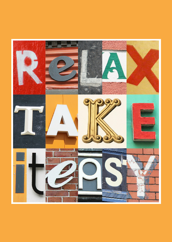 Relax, take it easy - Spreukenkaarten Spreukenkaarten - Relax, take it easy