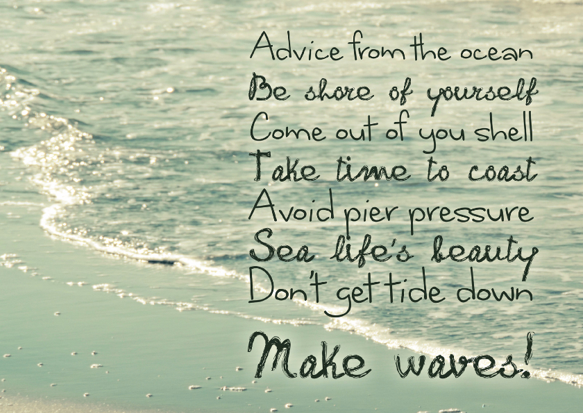 Spreukenkaart Advice from the ocean - Spreukenkaarten Spreukenkaarten - Spreukenkaart Advice from the ocean