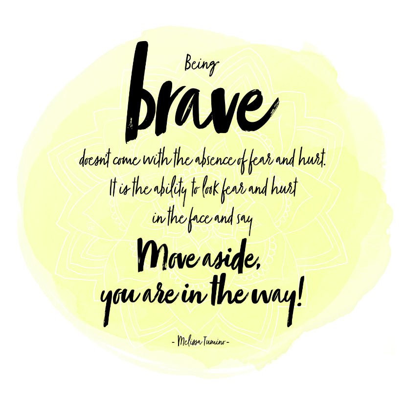 Spreukenkaart Being Brave - Spreukenkaarten Spreukenkaarten - Spreukenkaart Being Brave