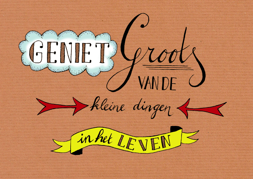 Spreukenkaart geniet papier - HR - Spreukenkaarten Spreukenkaarten - Spreukenkaart geniet papier - HR
