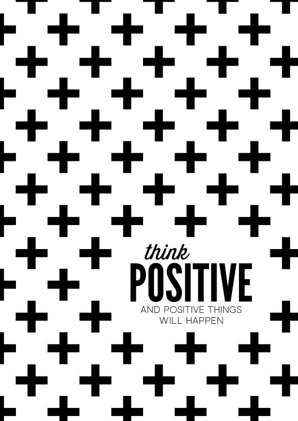 Spreukenkaart Think positive - Spreukenkaarten Spreukenkaarten - Spreukenkaart Think positive