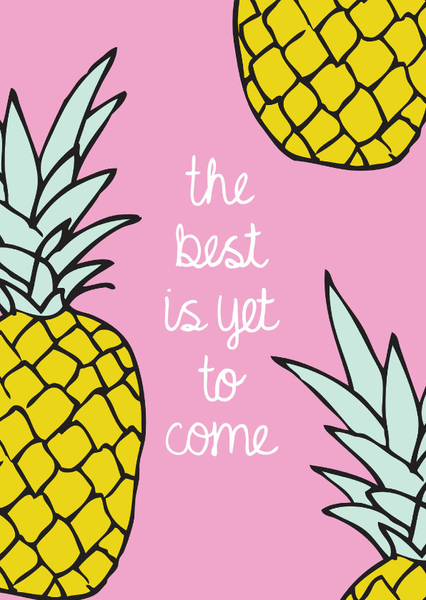 Vrolijk ananas zomer kaartje - Spreukenkaarten Spreukenkaarten - Vrolijk ananas zomer kaartje