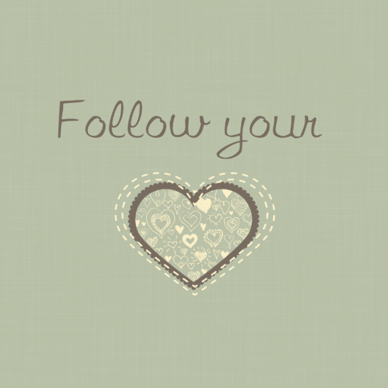 Follow your heart - Sterkte kaarten Sterkte kaarten - Follow your heart