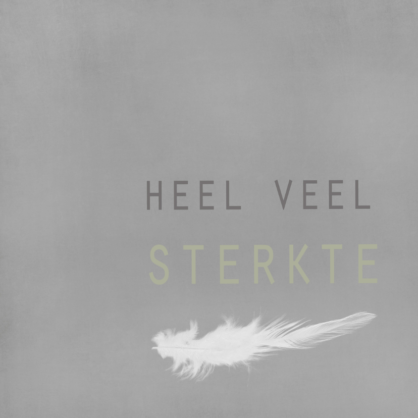 Kaart Heel veel sterkte veer - Sterkte kaarten Sterkte kaarten - Kaart Heel veel sterkte veer