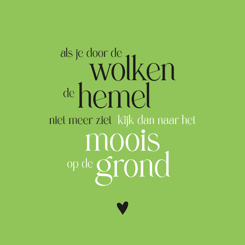 Sterkte kaarten - Sterkte Als je door de wolken de hemel niet meer ziet