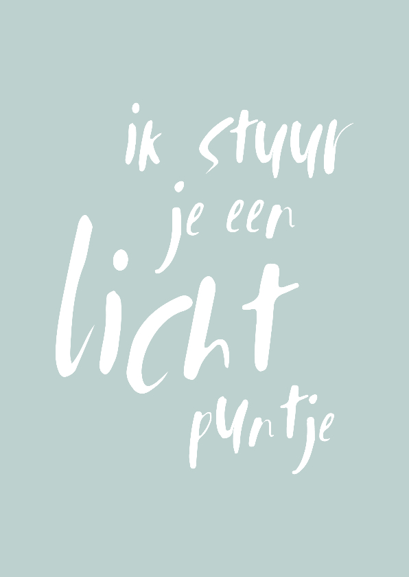 Sterkte kaarten - Sterkte kaart Ik stuur je een lichtpuntje