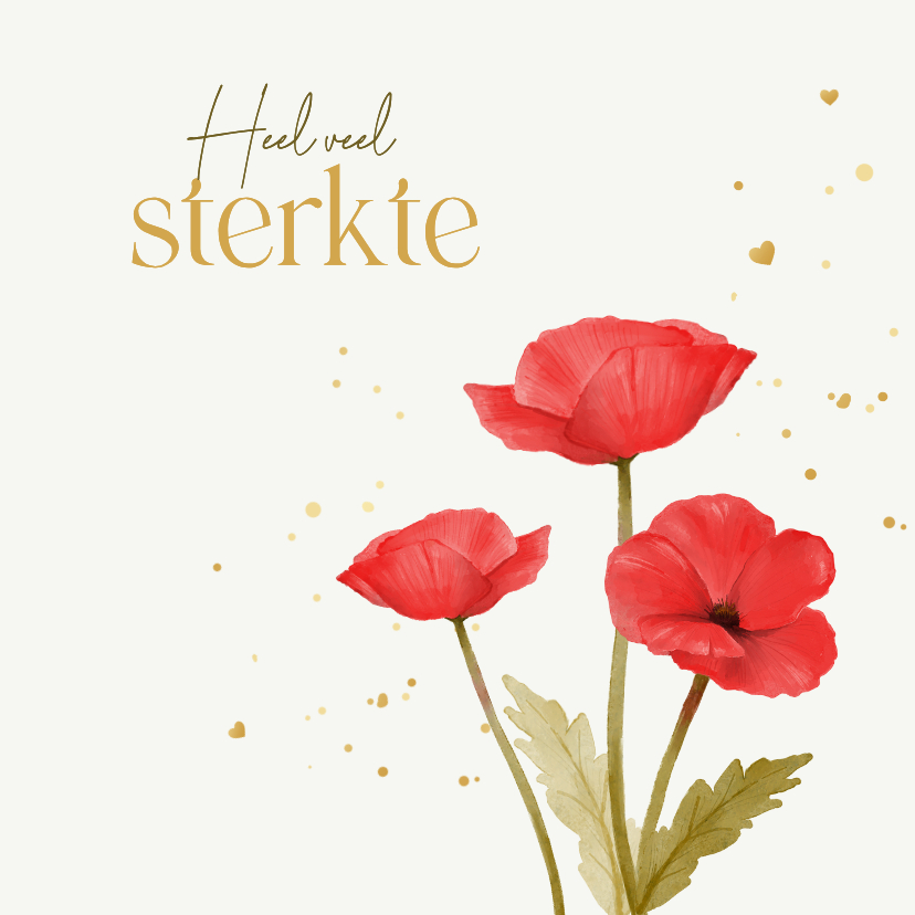 Sterkte kaarten - Sterkte kaart klaprozen bloemen hartjes medeleven