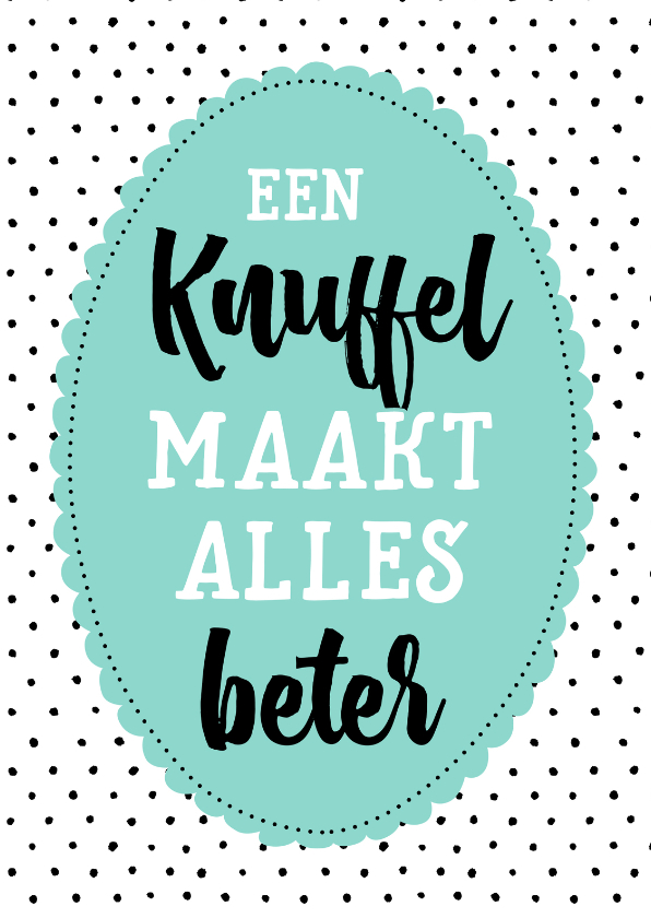Sterkte kaart knuffel-99 - Sterkte kaarten Sterkte kaarten - Sterkte kaart knuffel-99