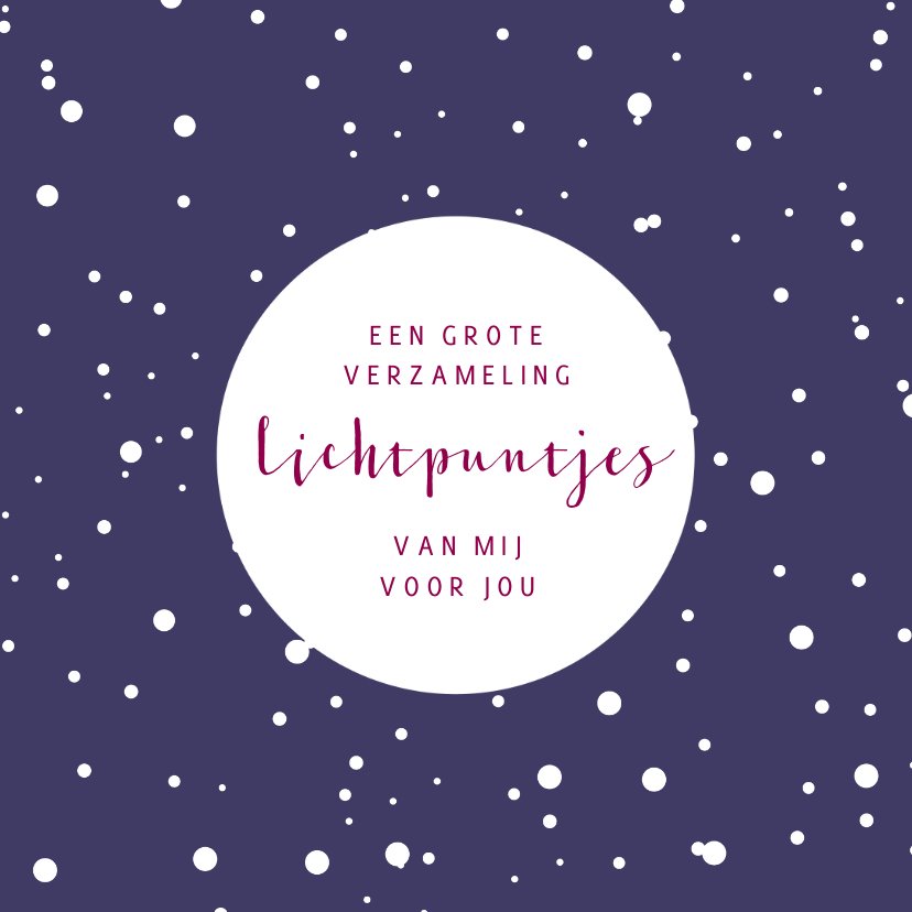 Sterkte kaarten - Sterkte lichtpuntjes van mij voor jou