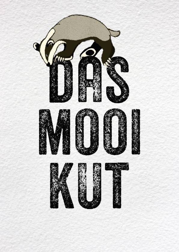 Sterkte kaarten - Sterktekaart das mooi kut 