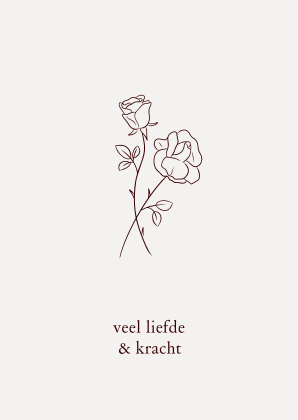 Sterkte kaarten - Sterktekaartje liefde en kracht met rozen