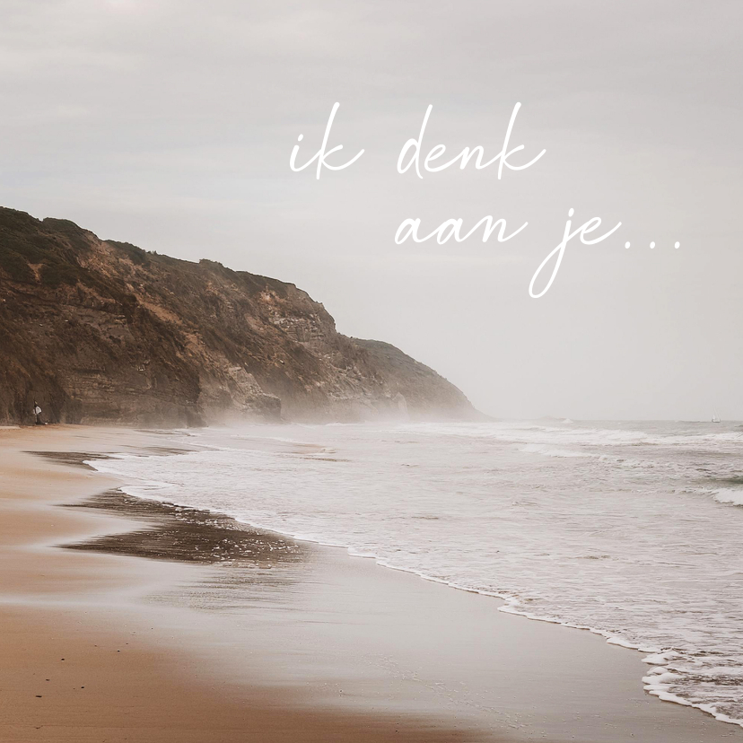 Sterktekaartje met foto van zee zand ik denk aan je - Sterkte kaarten Sterkte kaarten - Sterktekaartje met foto van zee zand ik denk aan je