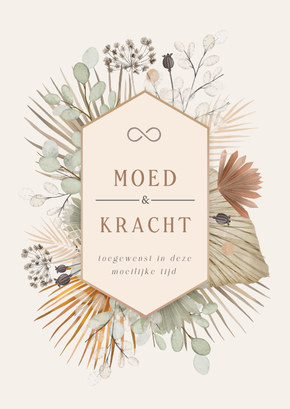 Sterkte kaarten - Stijlvolle moed & kracht sterktekaart met droogbloemen