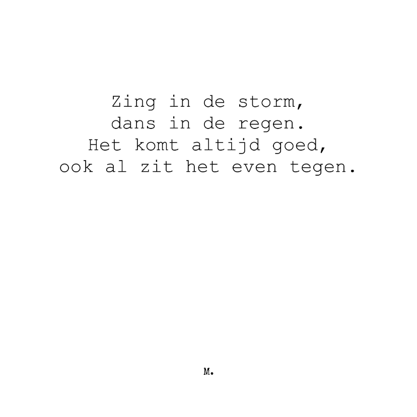 Stijlvolle sterkte wenskaart met opbeurend gedichtje - Sterkte kaarten Sterkte kaarten - Stijlvolle sterkte wenskaart met opbeurend gedichtje