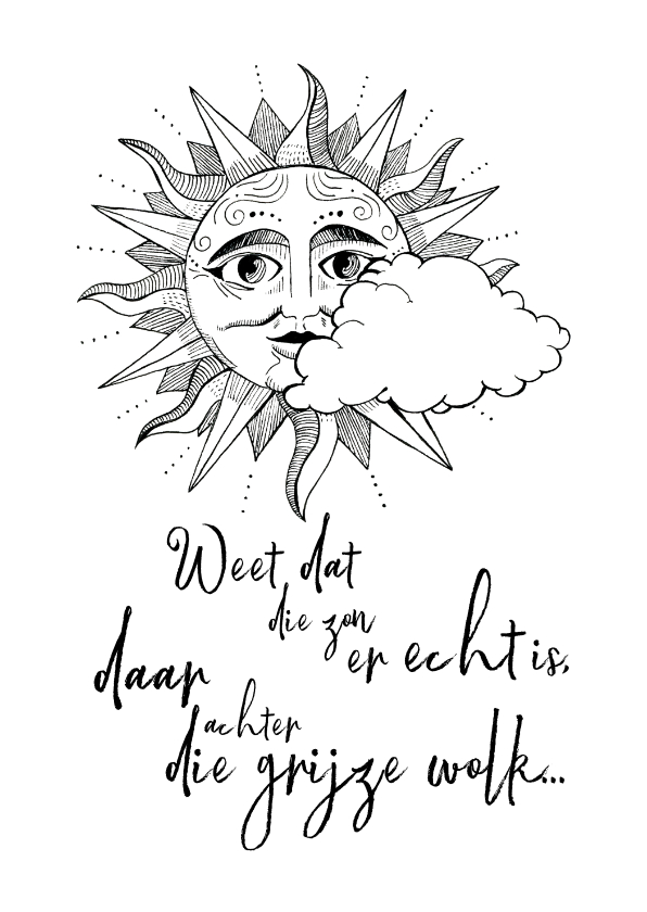 Wenskaart - Achter de wolken schijnt de zon - Sterkte kaarten Sterkte kaarten - Wenskaart - Achter de wolken schijnt de zon