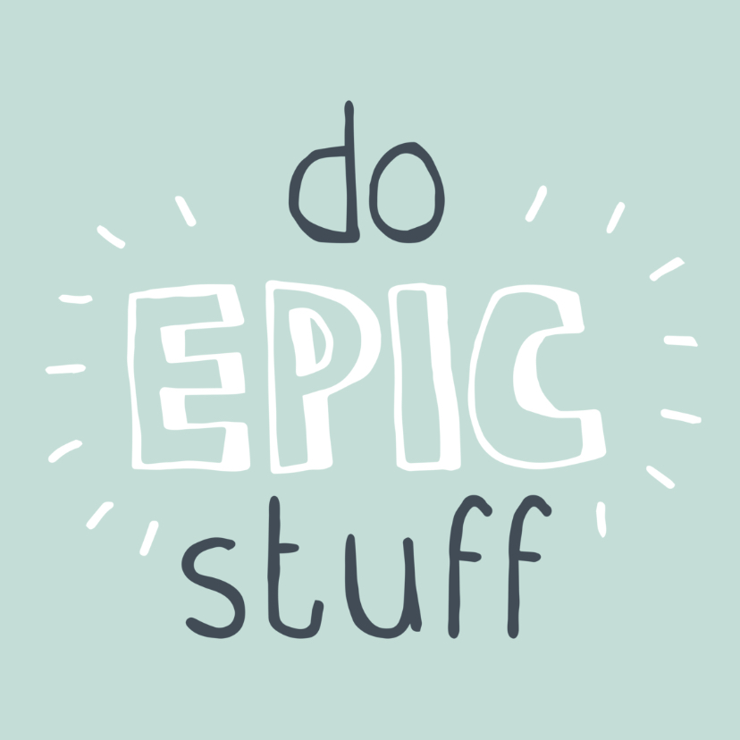 Succes Epic stuff - Succes kaarten Succes kaarten - Succes Epic stuff