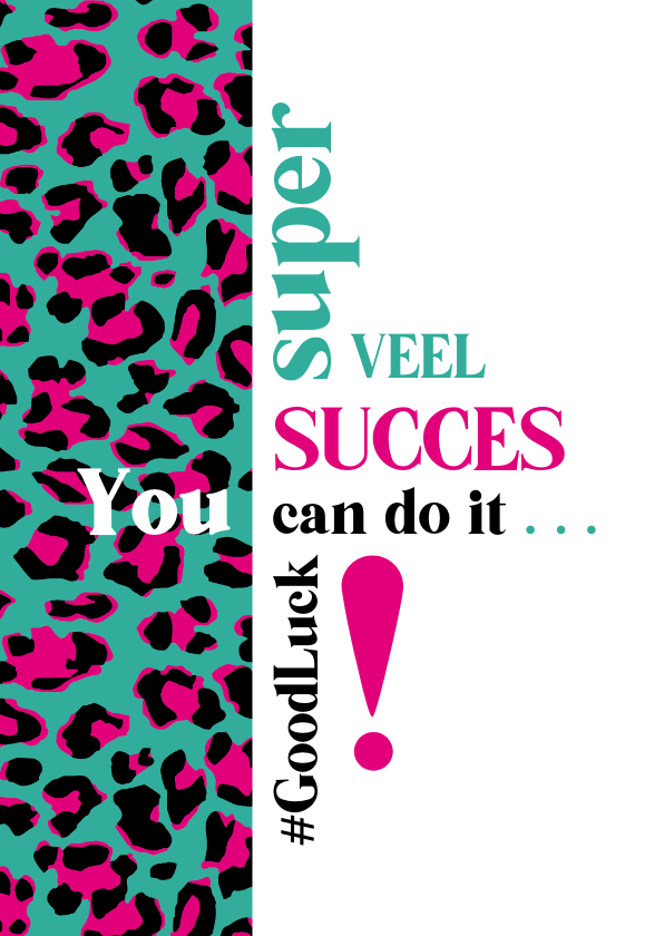 Succes Typografisch met luipaardprint - Succes kaarten Succes kaarten - Succes Typografisch met luipaardprint