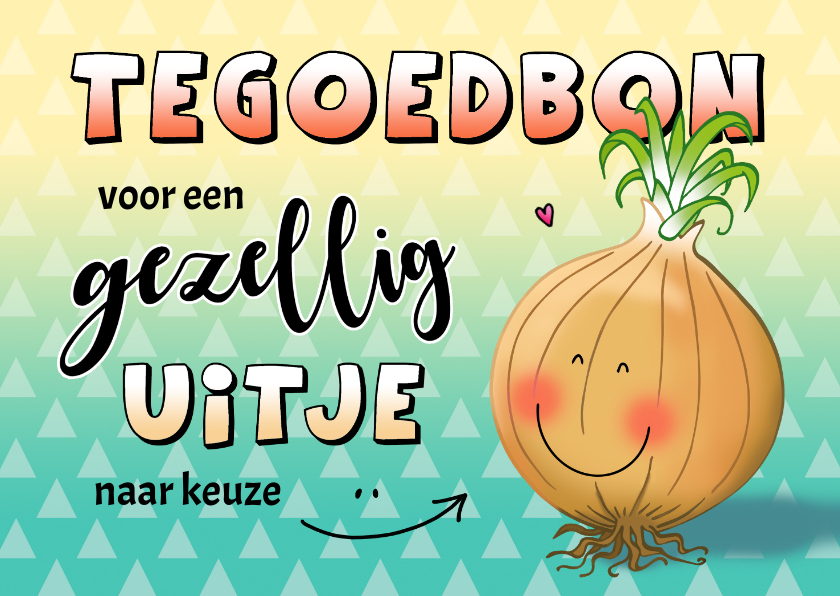 Tegoedbon maken - Verjaardag ui Tegoedbon voor een Uitje