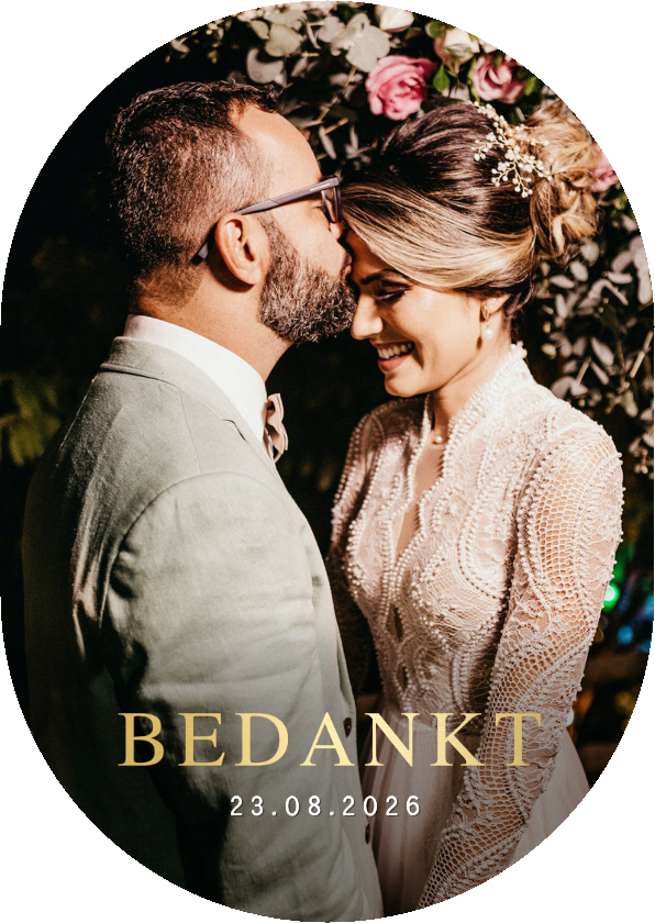 Trouwkaarten - Bedankt trouwkaart in ovale vorm met grote eigen foto