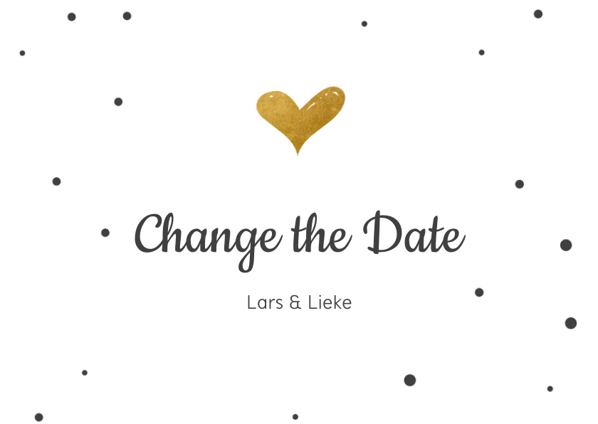 Change the datekaart met gouden hartje en confetti Change the datekaart met gouden hartje en confetti