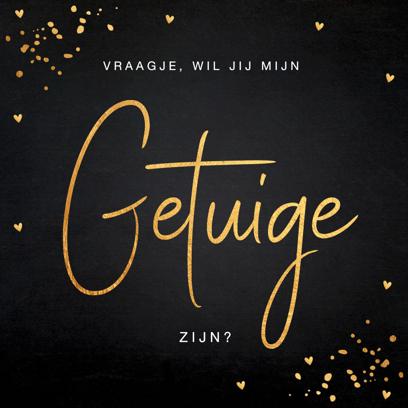 Getuige kaart goud confetti - Trouwkaarten Trouwkaarten - Getuige kaart goud confetti