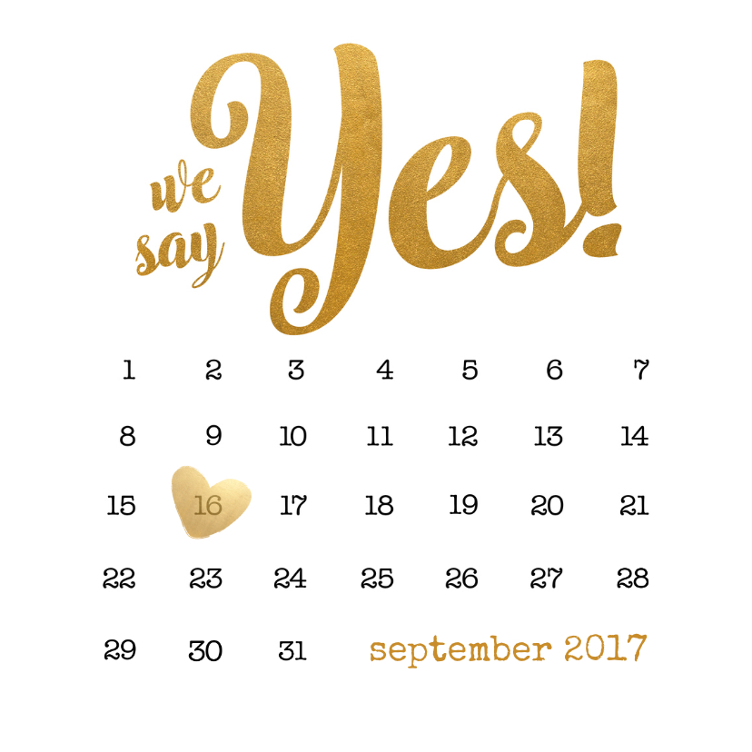 Trouwkaarten - Kalender goud We say yes! - BK