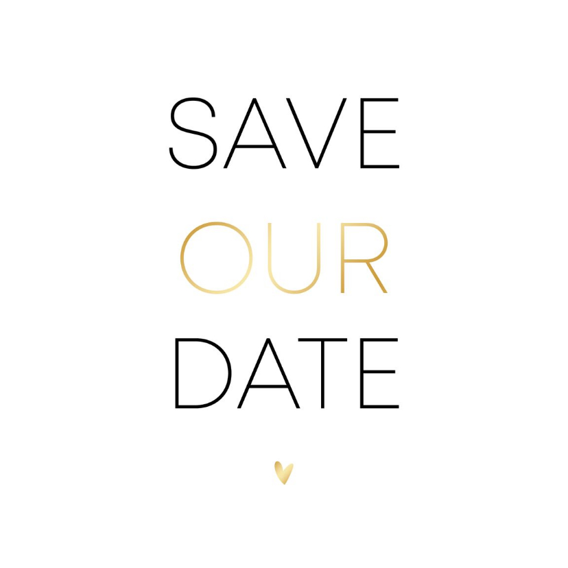 Trouwkaarten - Minimalistische save our date met goudlook hartje