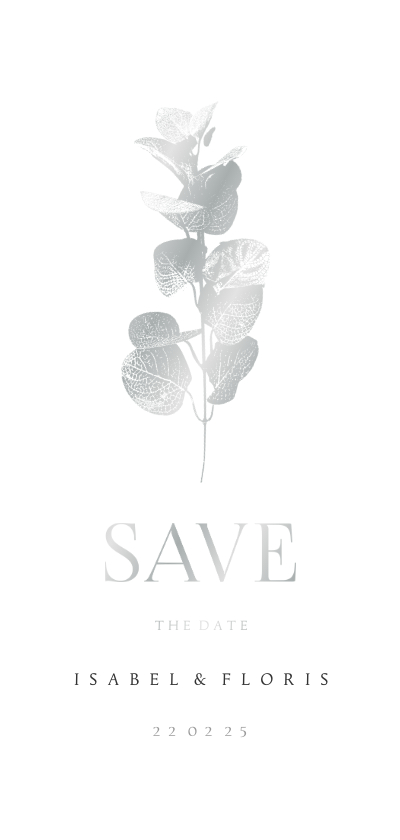 Save the date kaart eucalyptustak in zilver - Trouwkaarten Trouwkaarten - Save the date kaart eucalyptustak in zilver