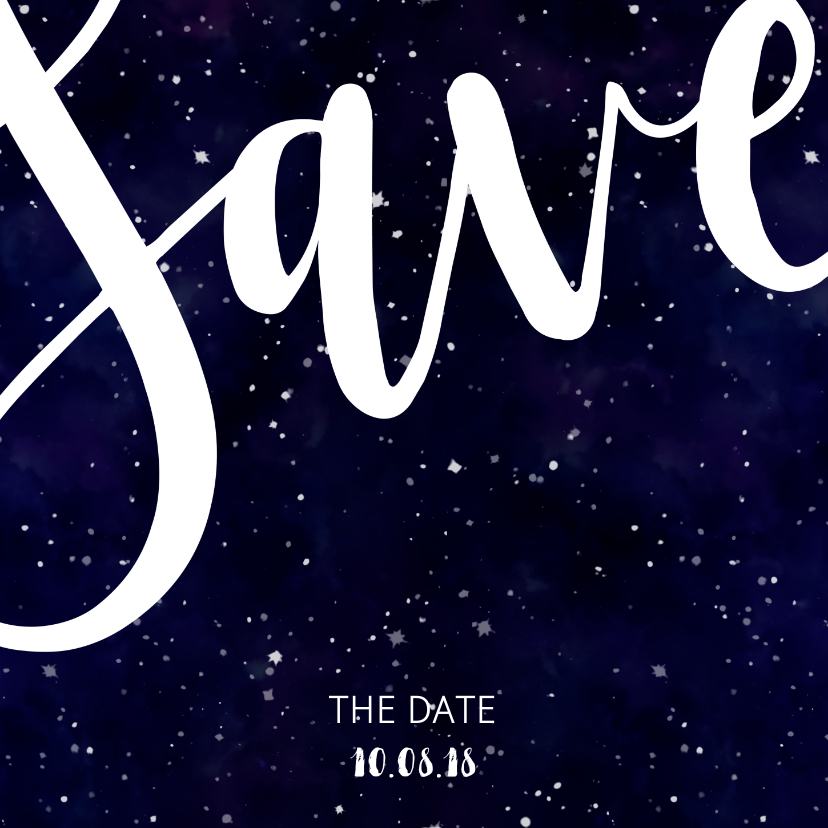 Save the date kaart 'SAVE' Galaxy - Trouwkaarten Trouwkaarten - Save the date kaart 'SAVE' Galaxy