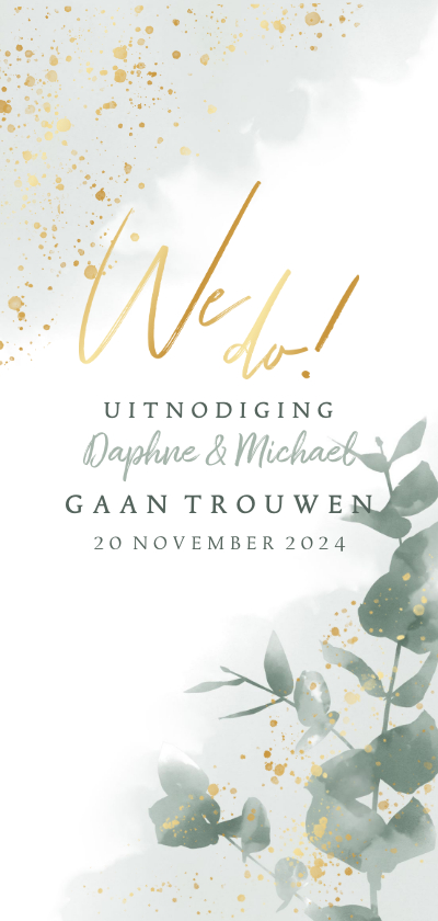 Stijlvolle trouwkaart waterverf, eucalyptus en gouden We do! - Trouwkaarten Trouwkaarten - Stijlvolle trouwkaart waterverf, eucalyptus en gouden We do!