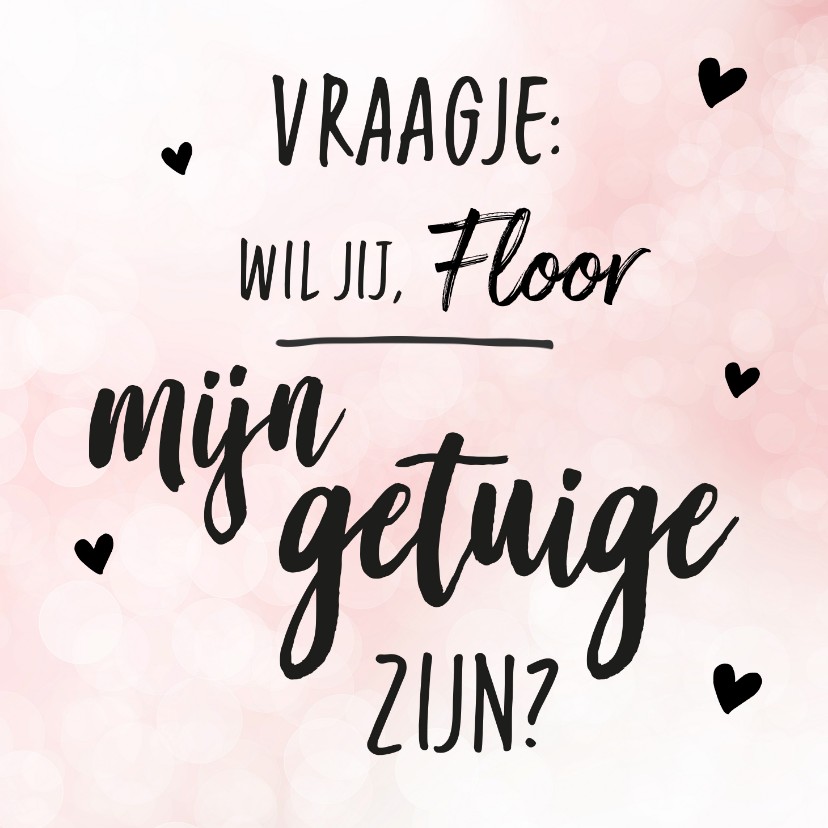 Trouwkaarten - Trouwen wil je mijn getuige zijn? (roze)