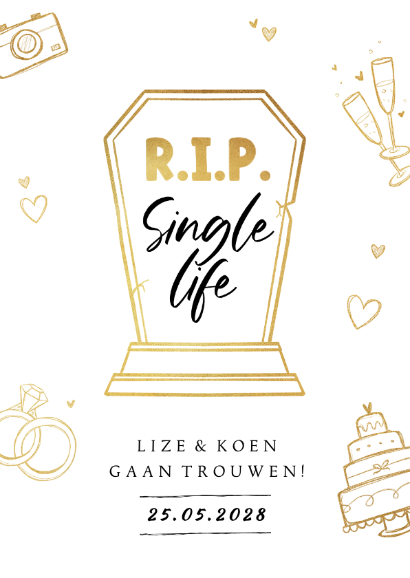 Trouwkaarten - Trouwkaart R.I.P. single life grappig symbolen goud