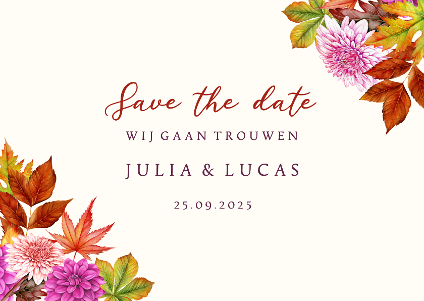 Trouwkaarten - Trouwkaart save the date herfstsfeer bloemen blad