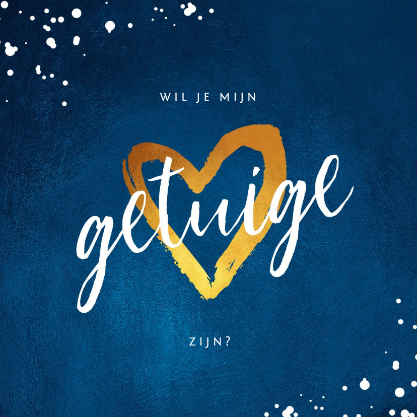 Trouwkaart stijlvol getuige goud blauw spetters - Trouwkaarten Trouwkaarten - Trouwkaart stijlvol getuige goud blauw spetters