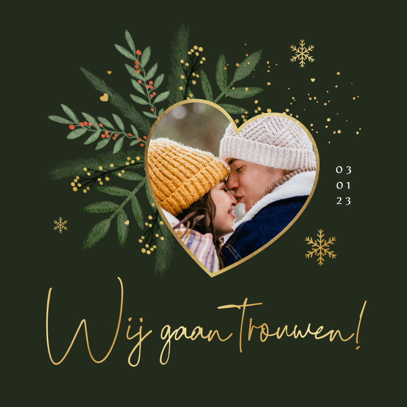 Trouwkaarten - Trouwkaart uitnodiging winter wedding groen goud sneeuw hart