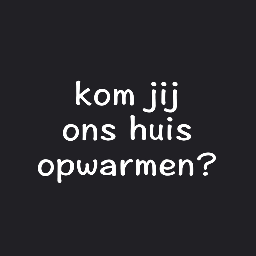 huis opwarmen - Uitnodigingen Uitnodigingen - huis opwarmen