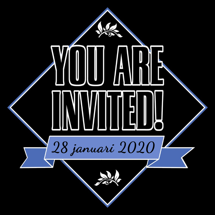 Leuke uitnodiging met de tekst You are Invited - Uitnodigingen Uitnodigingen - Leuke uitnodiging met de tekst You are Invited