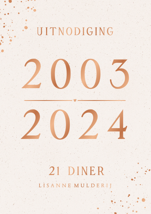 Uitnodigingen - Stijlvolle uitnodiging 21 diner met koperfolie en 2003