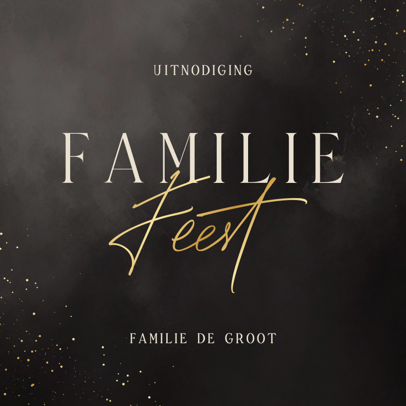 Uitnodigingen - Stijlvolle uitnodiging zwart gouden spetters familiefeest