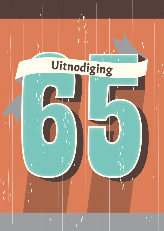 Uitnodiging-65 en/of Pensioen-HK - Uitnodigingen Uitnodigingen - Uitnodiging-65 en/of Pensioen-HK