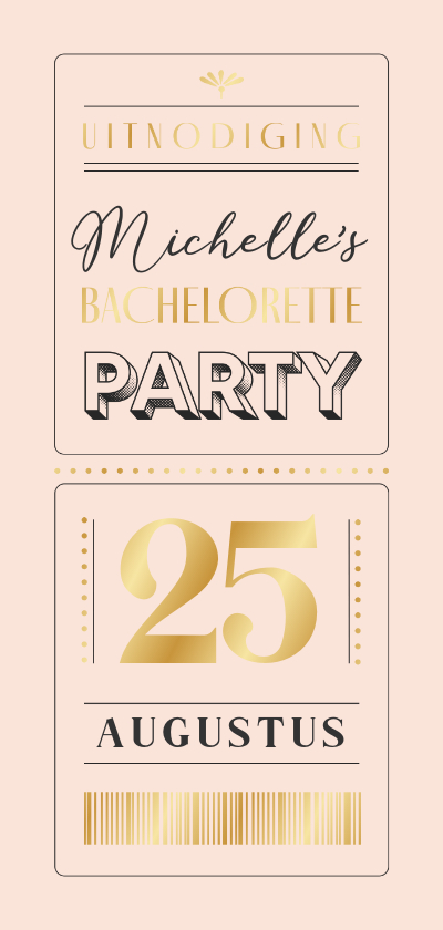 Uitnodigingen - Uitnodiging Bachelorette party ticket goud vrijgezellenfeest
